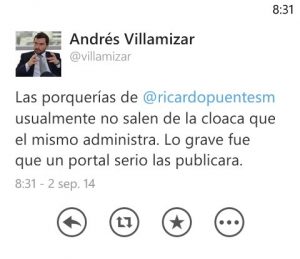 Trino de Andrés Villamizar, director de la UNP. No sólo retira el esquema de seguridad a Ricardo Puentes, sino que califica de "cloaca", al portal Periodismo Sin Fronteras debido a su oposición al proceso de La Habana